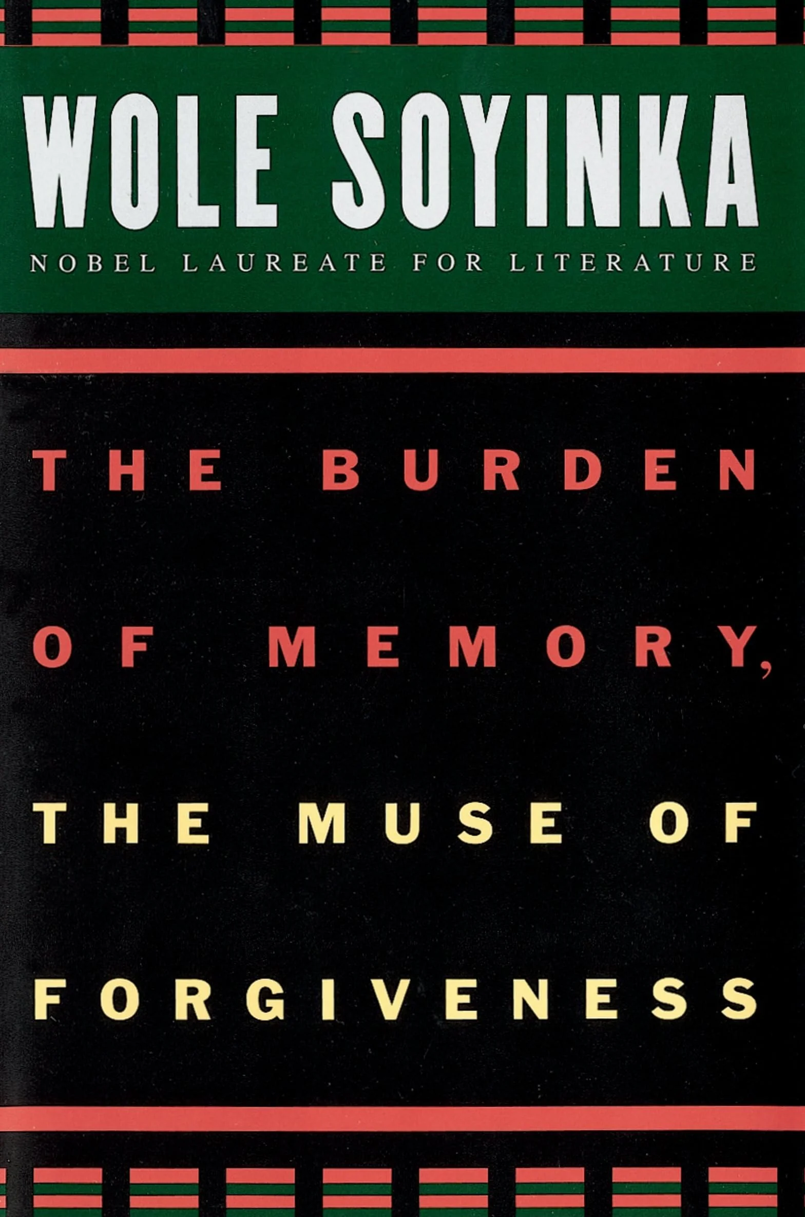 The Burden of Memory, the Muse of Forgiveness