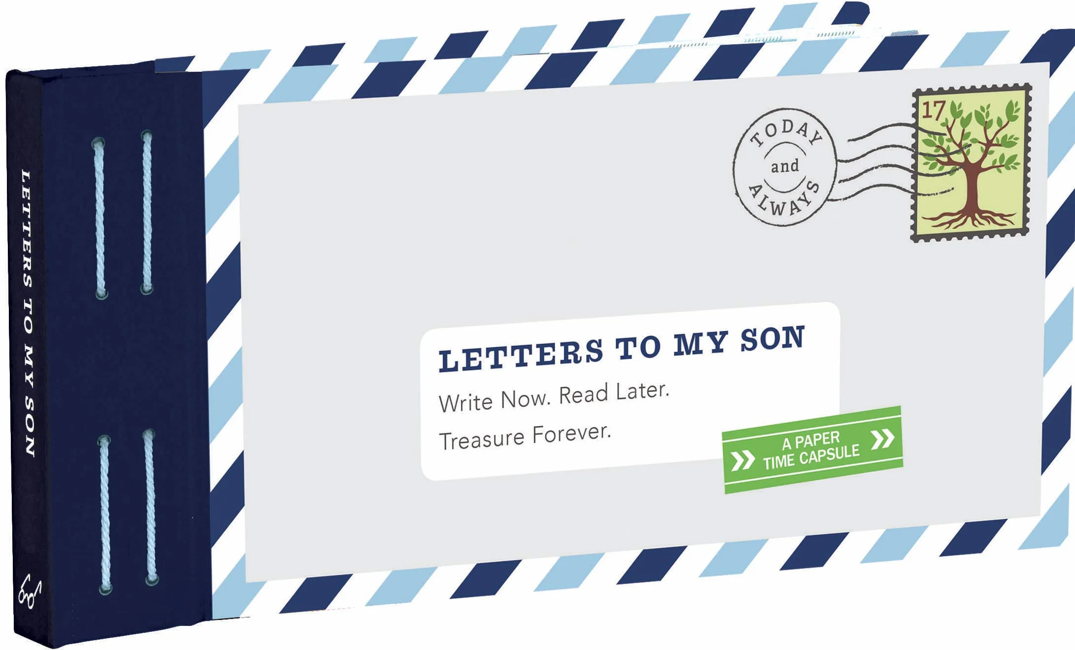 Letters to My Son: Write Now. Read Later. Treasure Forever. (Mother Son Journal, Gifts for Son, Letter Books)