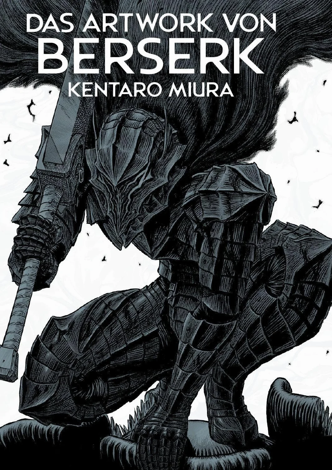 Das Artwork von Berserk: Das atemberaubende Artbook zum Dark-Fantasy-Meisterwerk von Kentaro Miura