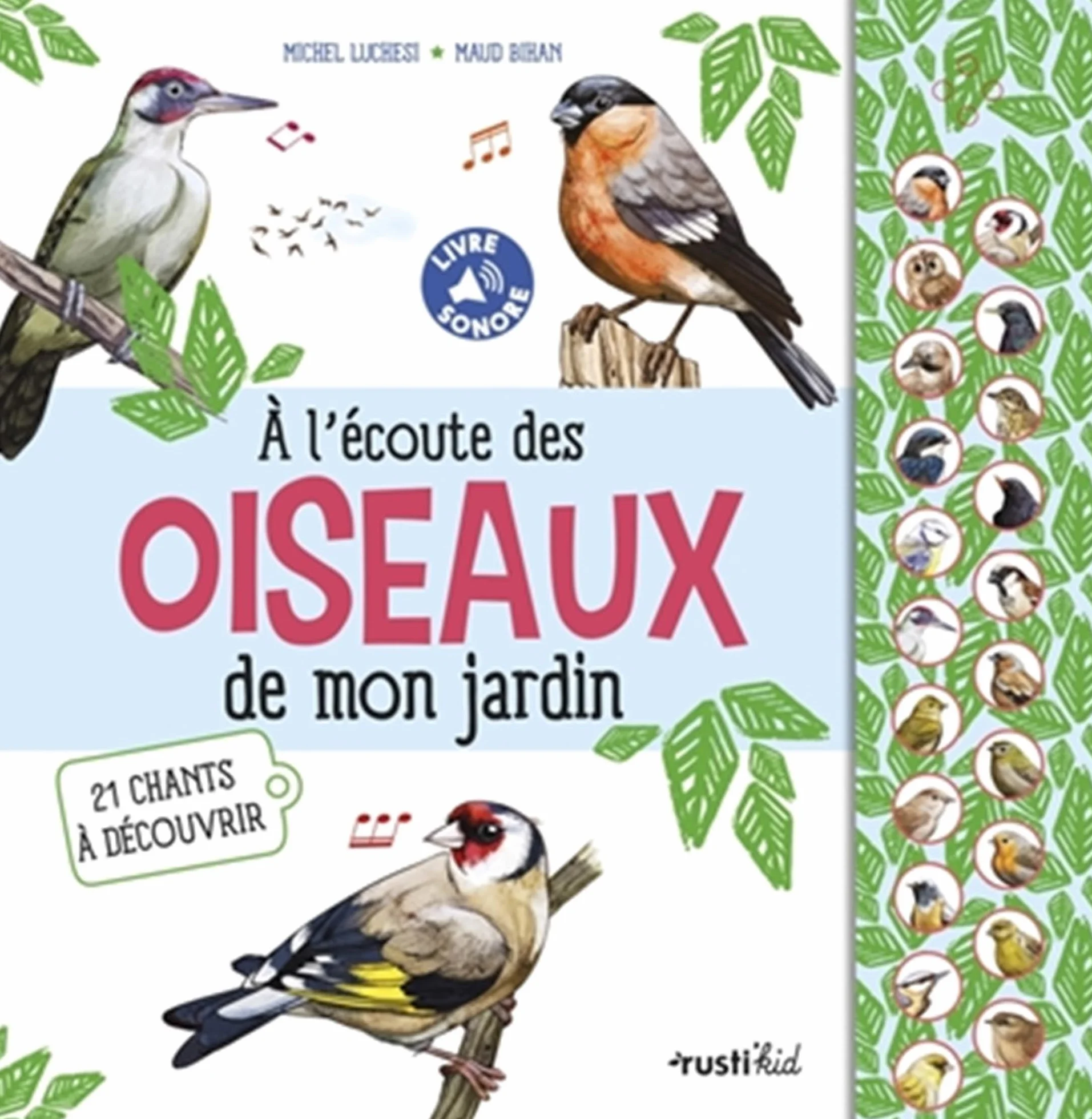 A l'écoute des oiseaux de mon jardin: 21 chants à découvrir