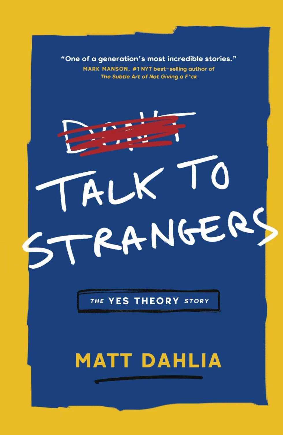 Talk to Strangers: The Yes Theory Story