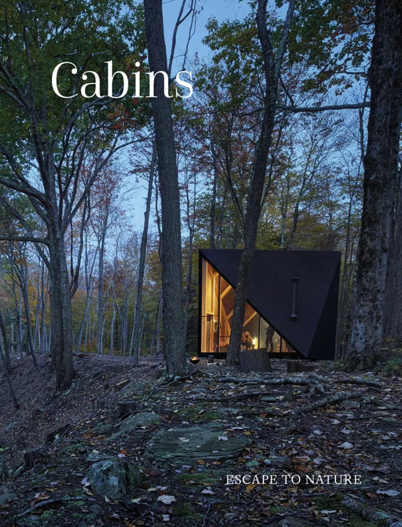 Cabins: Escape to Nature