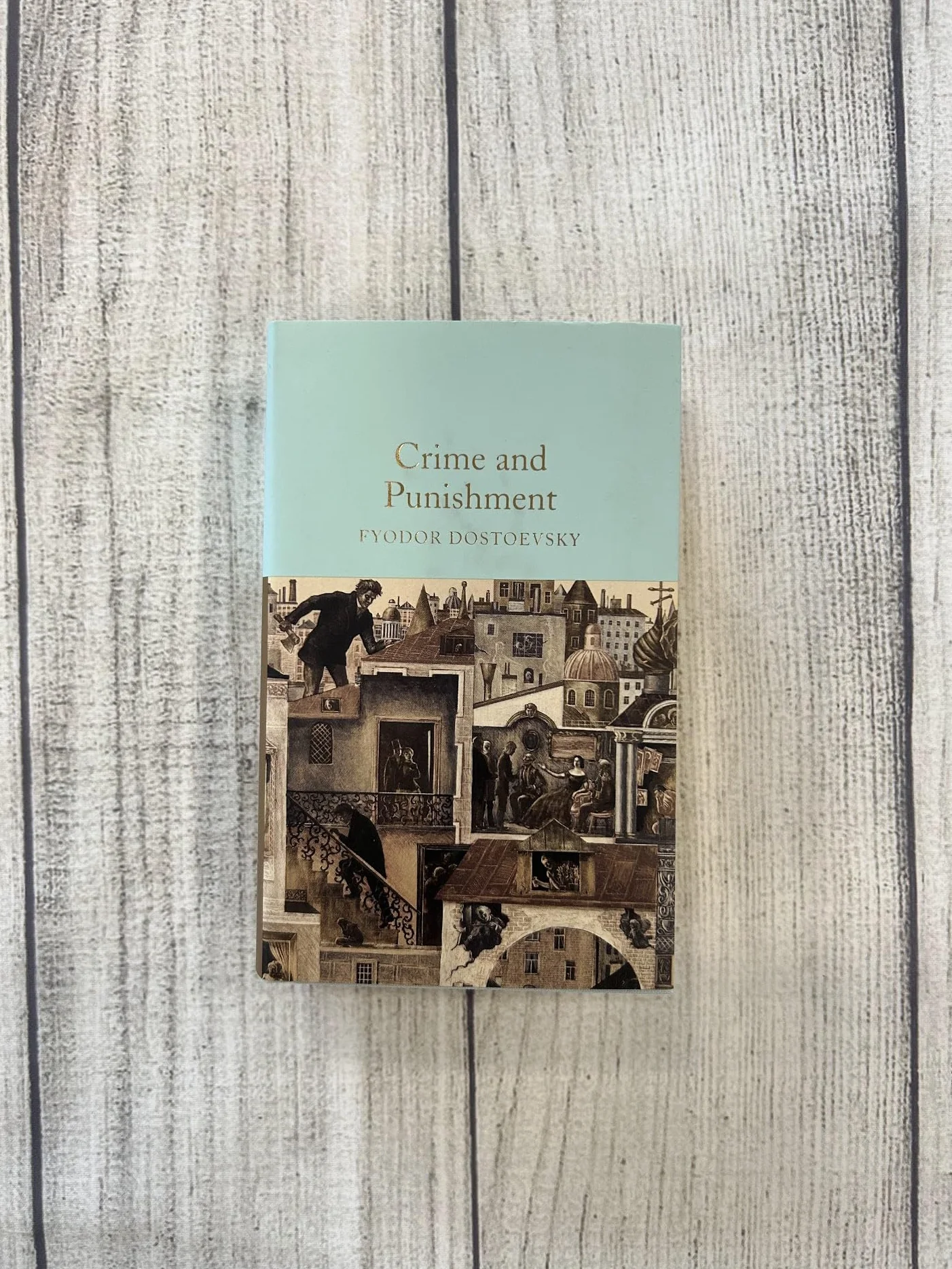 Crime and Punishment: Fyodor Dostoevsky