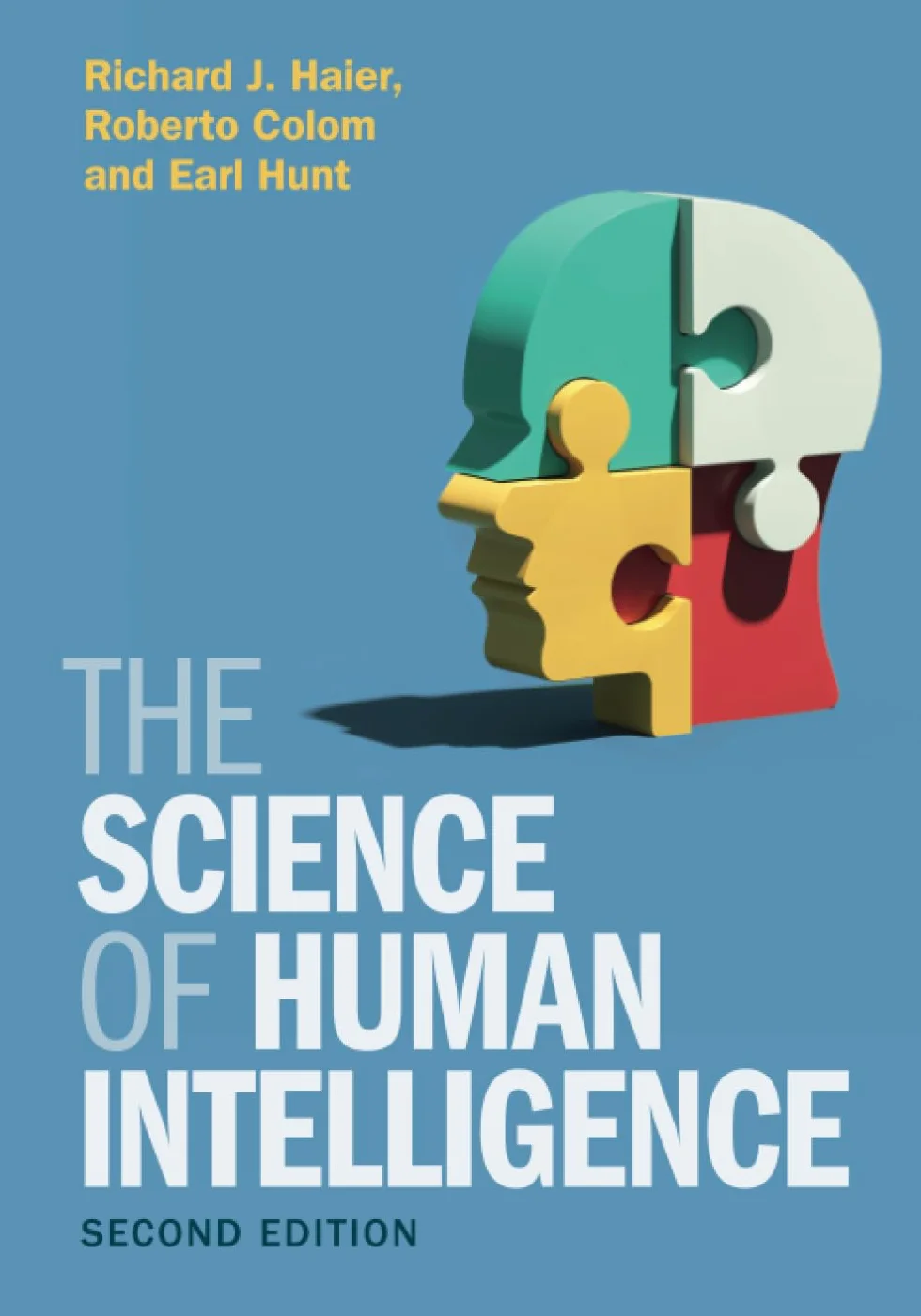 The Science of Human Intelligence