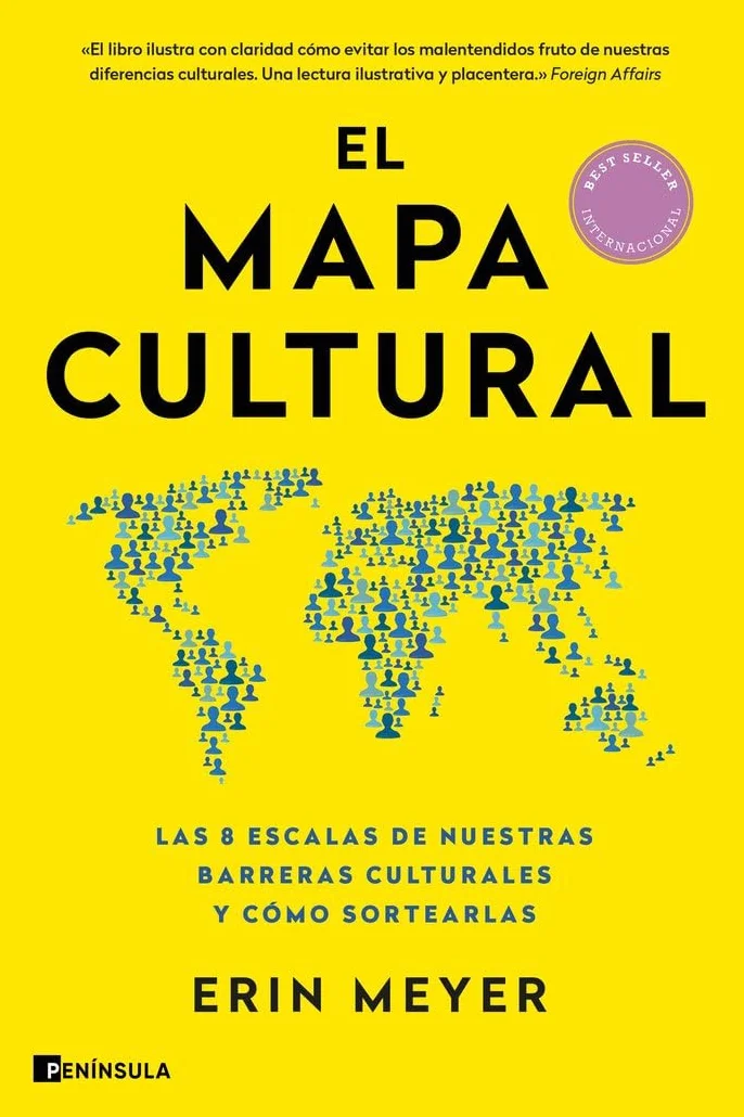 El mapa cultural: Las 8 escalas de nuestras barreras culturales y cómo sortearlas