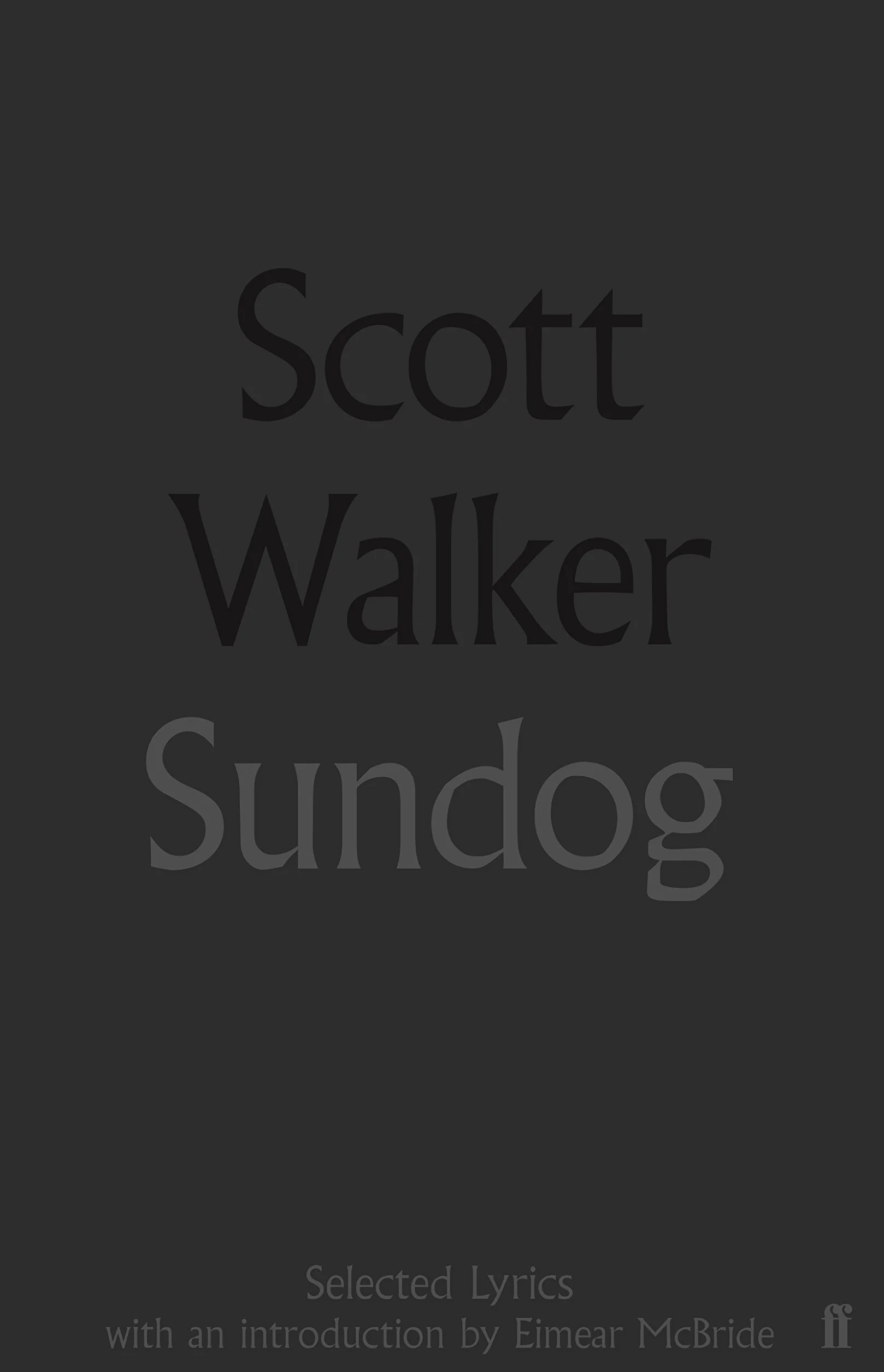 Sundog: Selected Lyrics