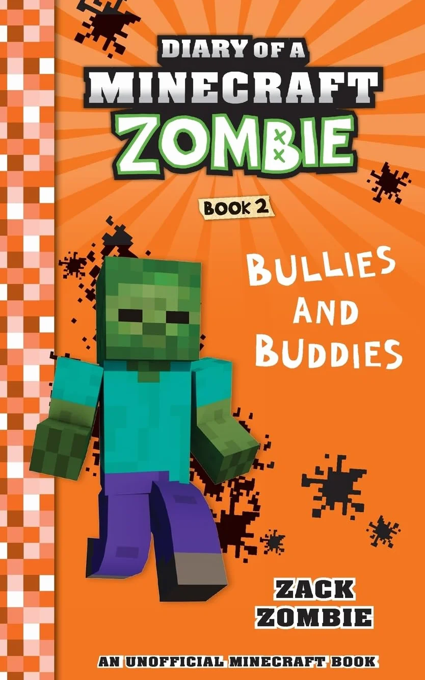 Diary of a Minecraft Zombie Book 2: Bullies and Buddies