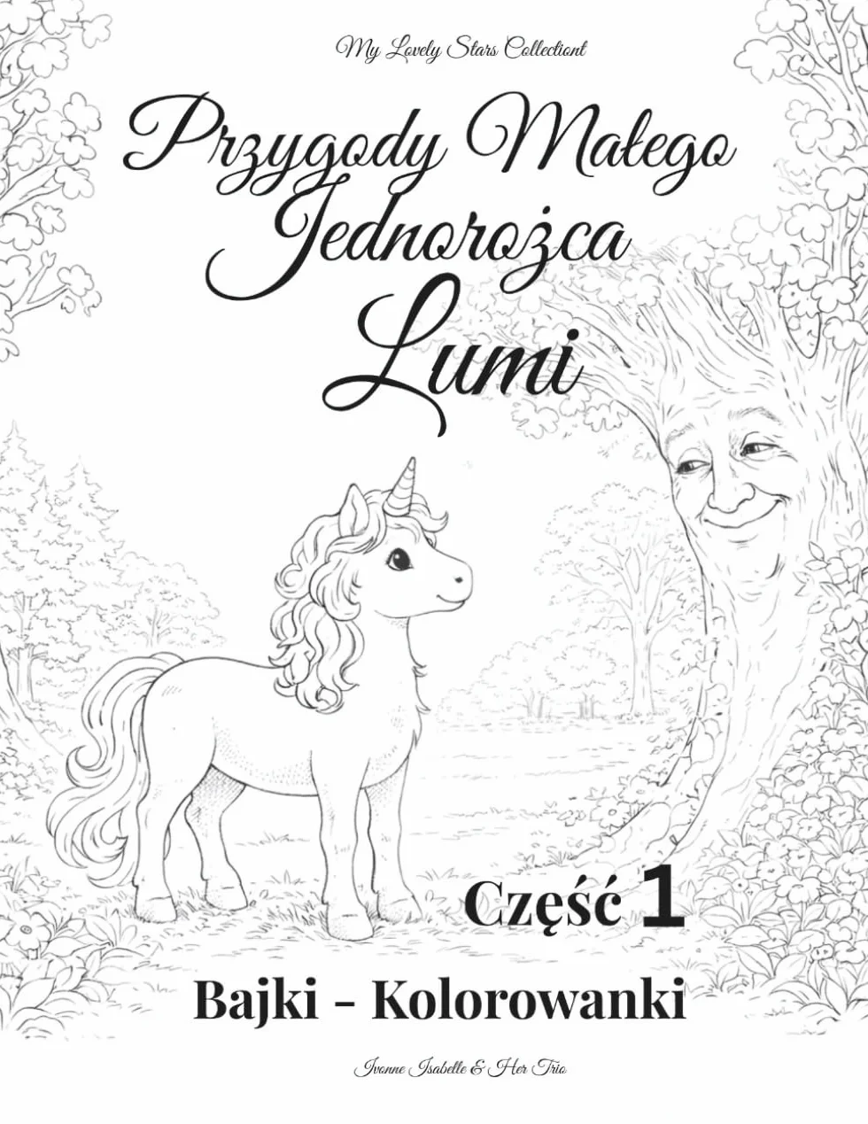 Przygody Małego Jednorożca Lumi – Część 1: Bajka - Kolorowanka