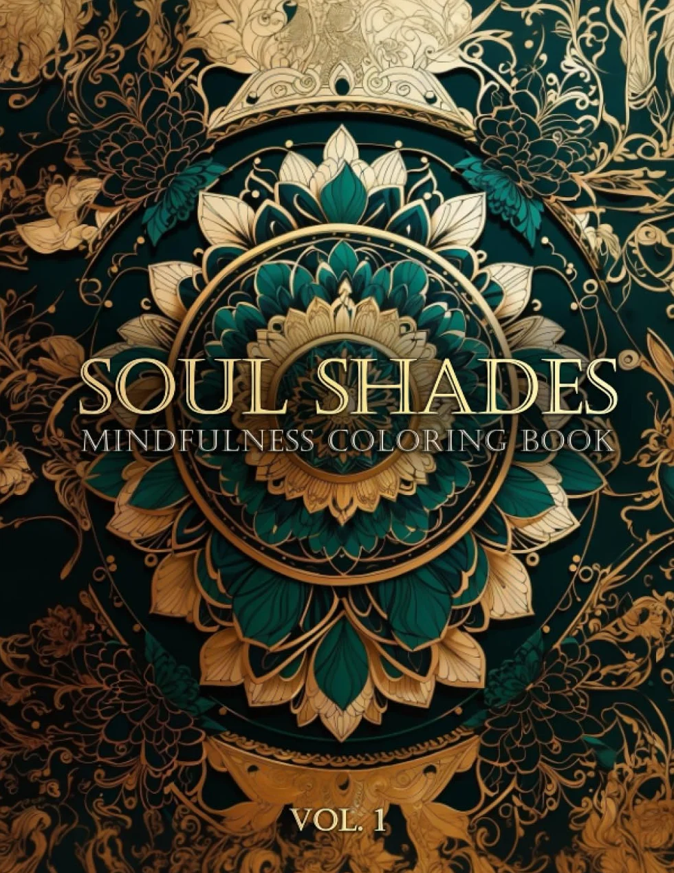 Soul Shades Vol1: Mindfulness Coloring Book