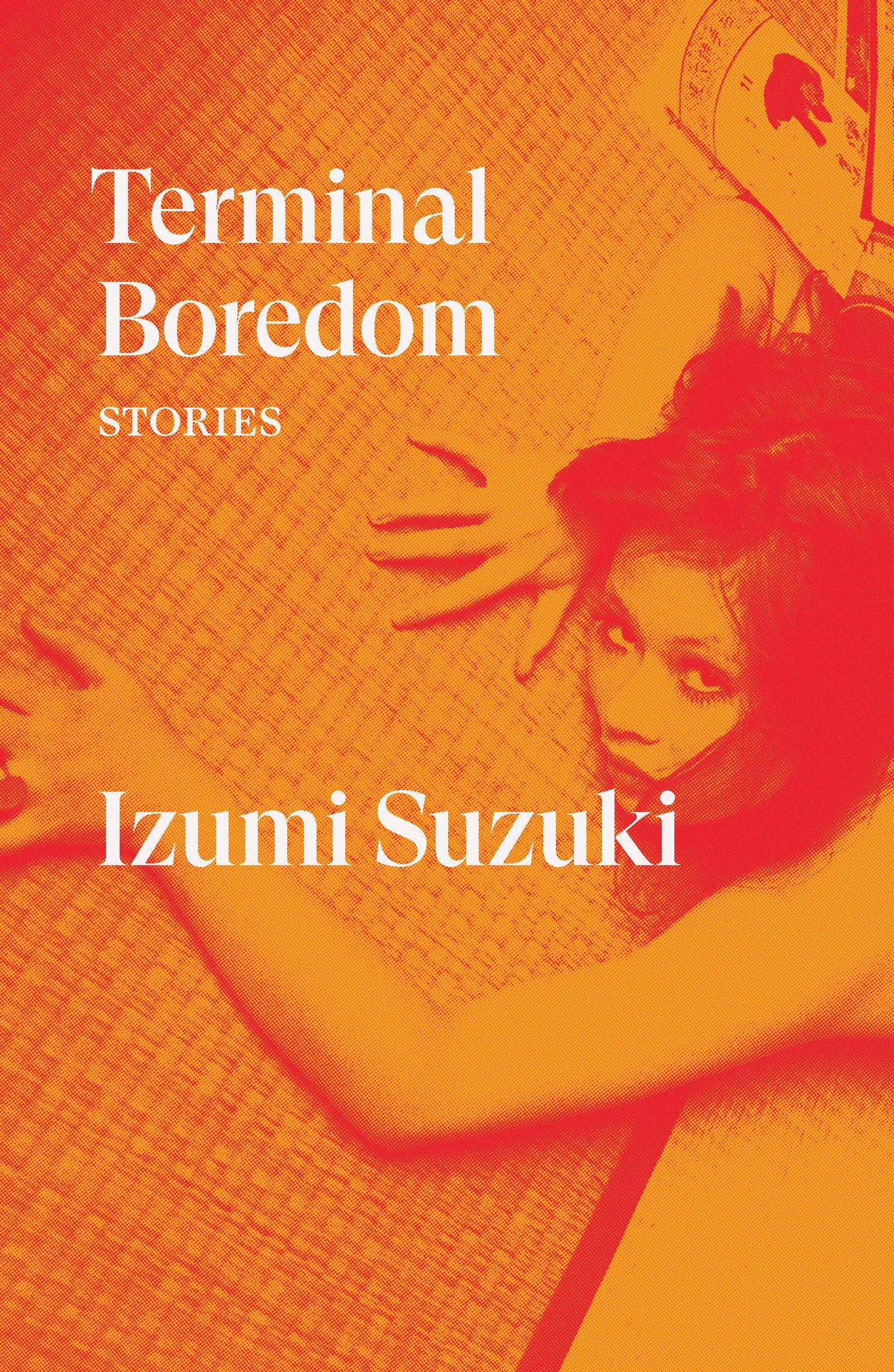 Terminal Boredom: Stories